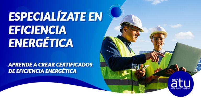 Todo lo que Necesitas Saber sobre el Certificado de Eficiencia Energética